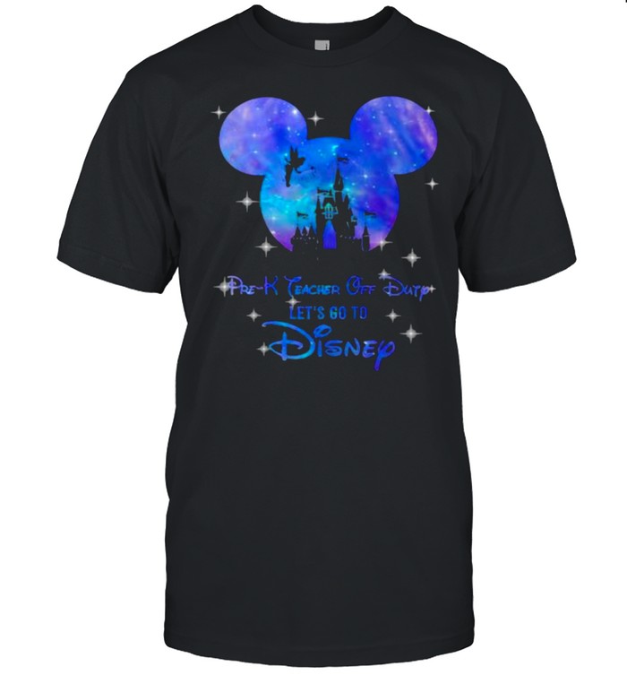 Pre – K Teacher Off Duty Let’s Go To Disney Mickey Castle Hologram Shirt