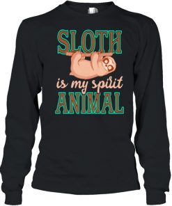 Sloth Is My Spirit Animal Shirt Long Sleeved T-shirt