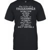 The life of a Programmer Only Test Only Variable Shirt Classic Men's T-shirt