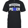 Wisdom is power  Classic Men's T-shirt