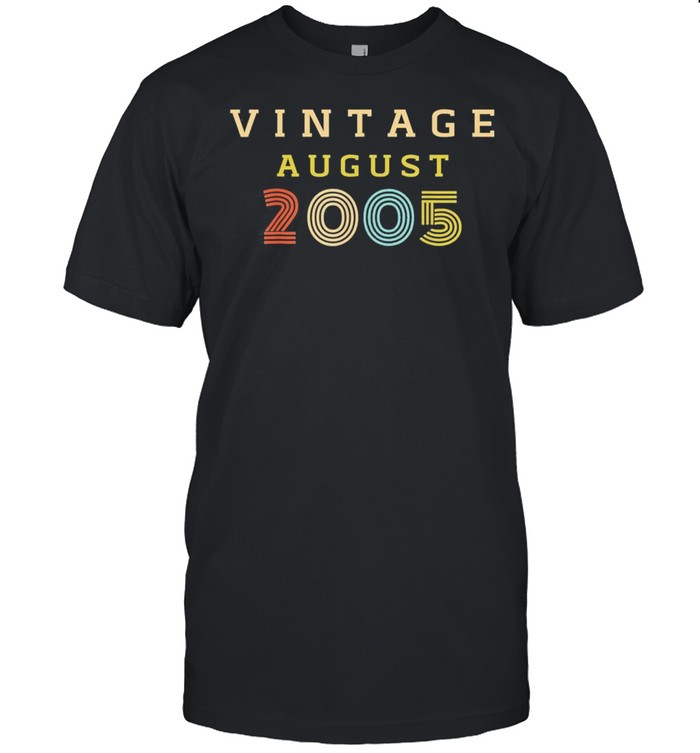 15 Year Old Birthday Vintage 2005 August Classic shirt