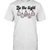 Be the lights  Classic Men's T-shirt