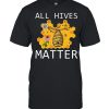 Bee All Hives Matter T- Classic Men's T-shirt