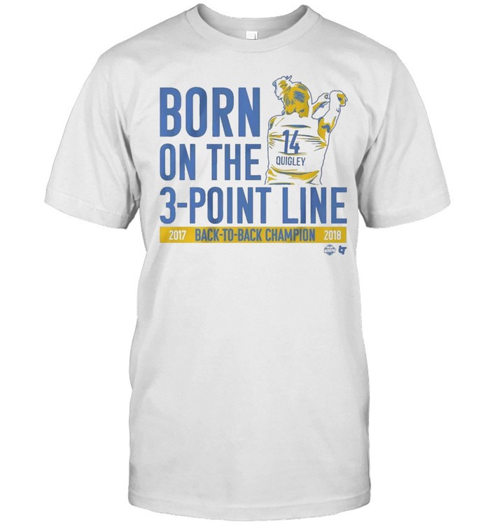 Born on the 3 point line 2017 back to back champion 2018 shirt