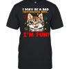 Cat I May Be A Bad Influence But I’m Fun T- Classic Men's T-shirt