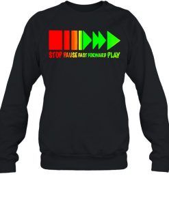 Colorful stop pause fast forward play  Unisex Sweatshirt