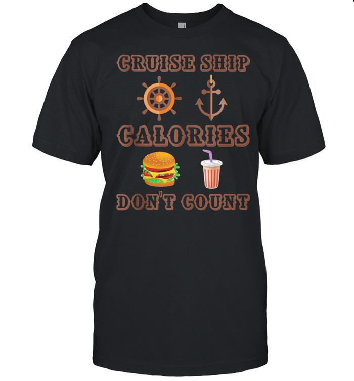 Cruise Ship Calories Don't Count Curvy Traveler  Classic Men's T-shirt