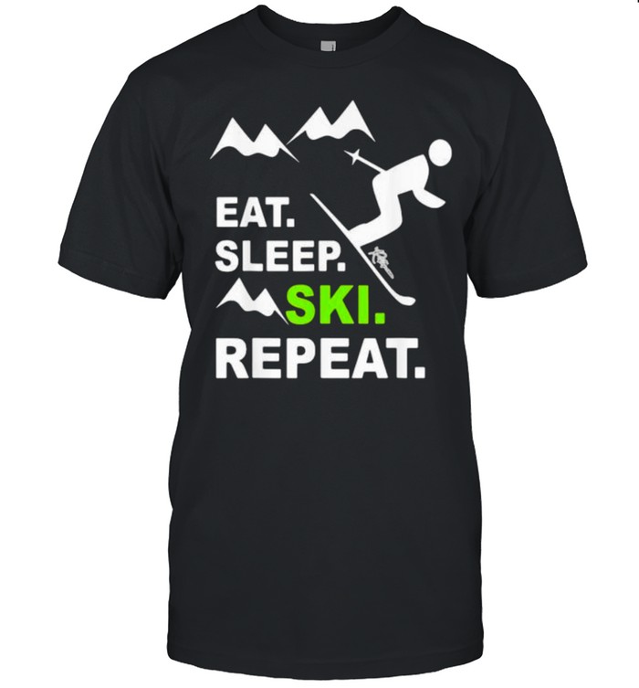 Eat Sleep Ski Repeat Shirt