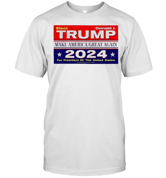 Elect Donald Trump make America great again 2024 shirt