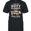I Like My Butt Rubbed And My Pork Pulled Pig BBQ T-Shirt Classic Men's T-shirt
