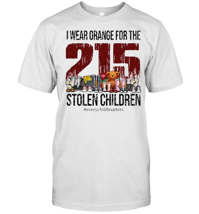 I wear orange for the 215 stolen children every child matters toys shirt