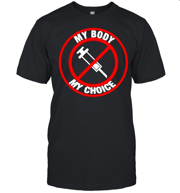 My body my choice vaccinated shirt