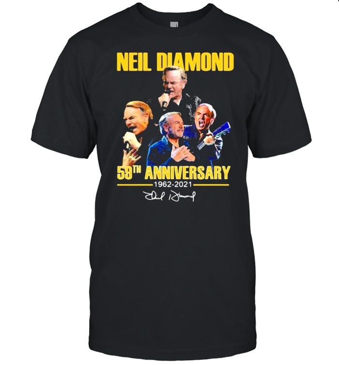Neil Diamond 59th Anniversary 1962 2021 Shirt