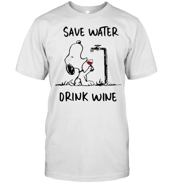 Save Water Drink Wine Snoopy Shirt