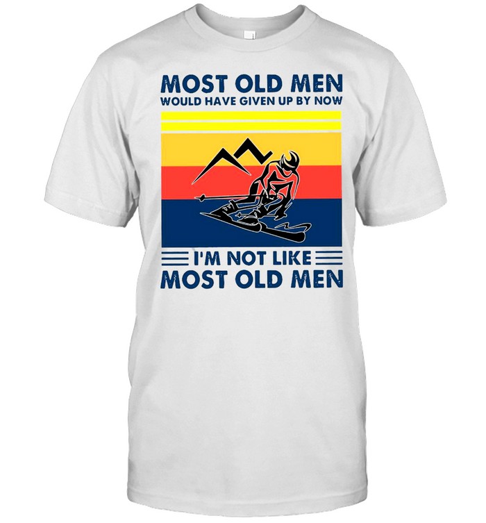 Skiing Most Old Men Would Have Given Up By Now I’m Not Like Most Old Men Vintage Retro T-shirt