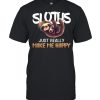 Sloths just really make me happy  Classic Men's T-shirt