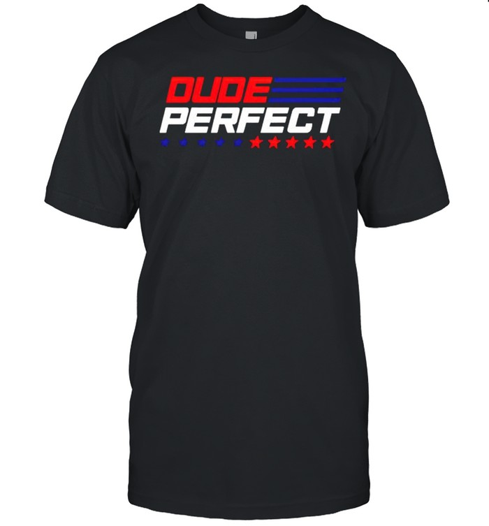 Team Dude perfect shirt