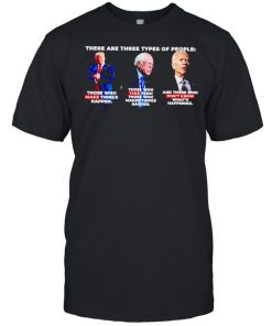 There are three types of people Trump make things happen Biden don’t know what’s happening  Classic Men's T-shirt