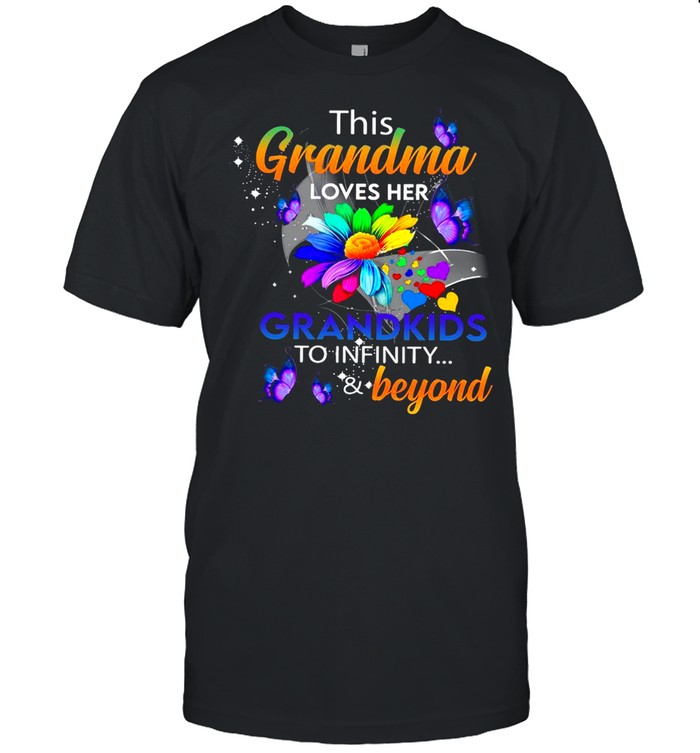 This Grandma Loves Her Grandkids To Infinity And Beyond T-shirt