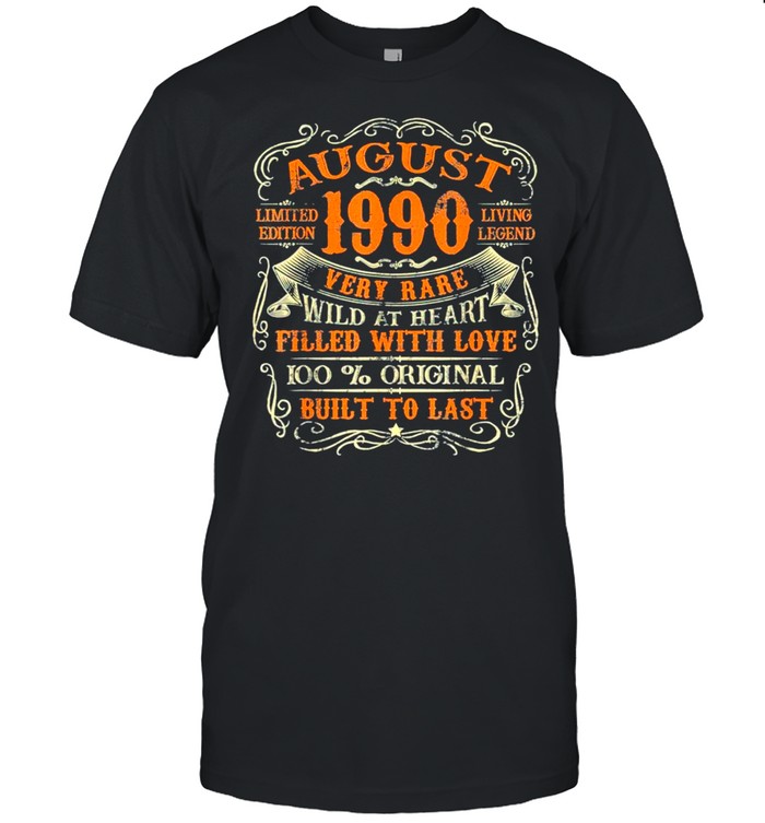 Vintage 1990 August 30 Years Old 30th Birthday Classic shirt