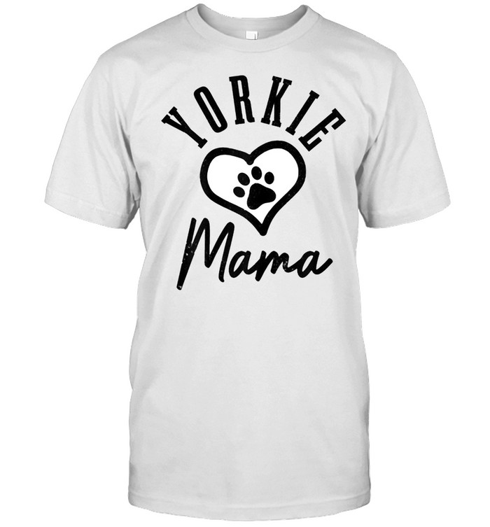 Yorkie Mama Heart Dog Paw Yorkshire Terrier Mom shirt