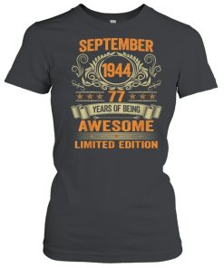 77 Years Old September 1944 Retro Awesome 77th Birthday  Classic Women's T-shirt