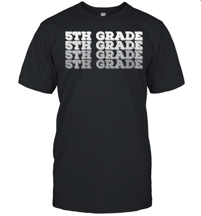 Hello Fifth grade Back to School 5th grade Teacher shirt