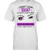 I don’t look sick you don’t look stupid looks can be deceiving  Classic Men's T-shirt