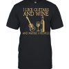 I like Guitar and Wine and maybe 3 people  Classic Men's T-shirt