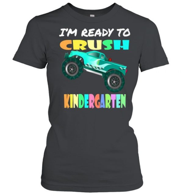 I’m Ready To Crush Kindergarten Monster Truck T-Shirt Classic Women's T-shirt