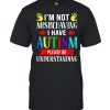 I’m not misbehaving I have Autism please be understanding  Classic Men's T-shirt