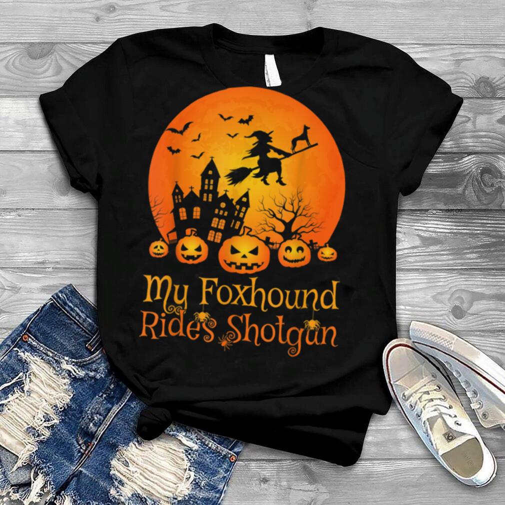 My Foxhound Rides Shotgun Witch Pumpkin Halloween T Shirt