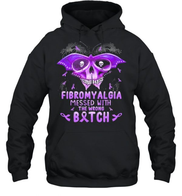 Skull Butterfly Fibromyalgia messed with Bitch  Unisex Hoodie