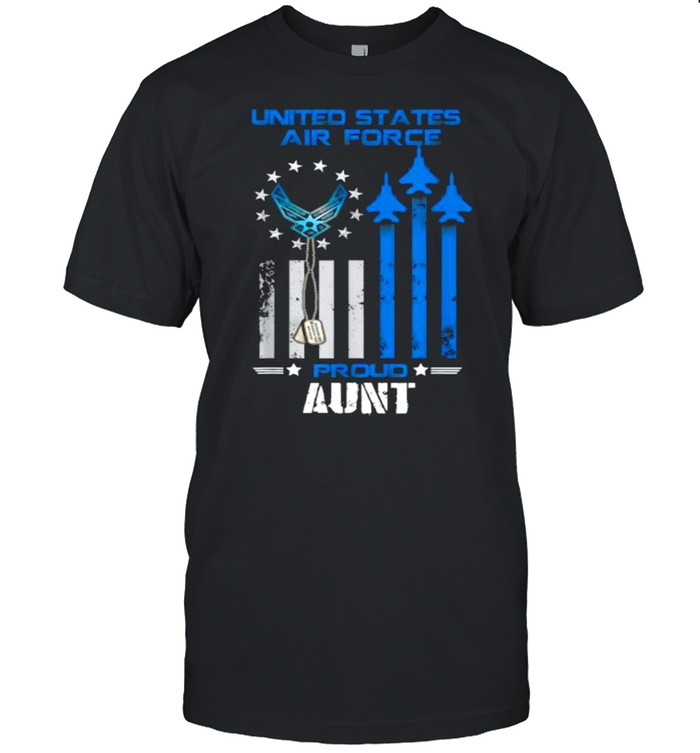 United States Air Force Proud Aunt AMerican Flag T-Shirt