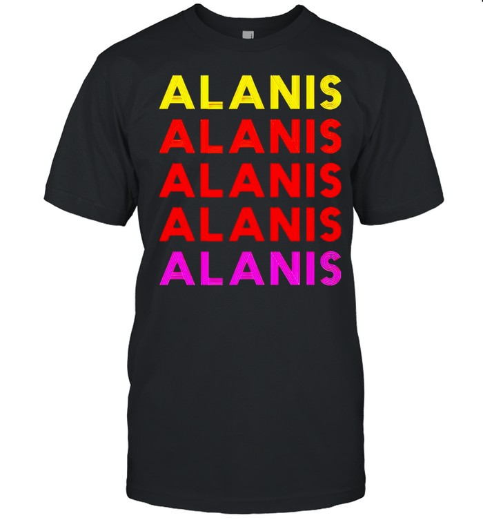 Alanis Alani thing shirt
