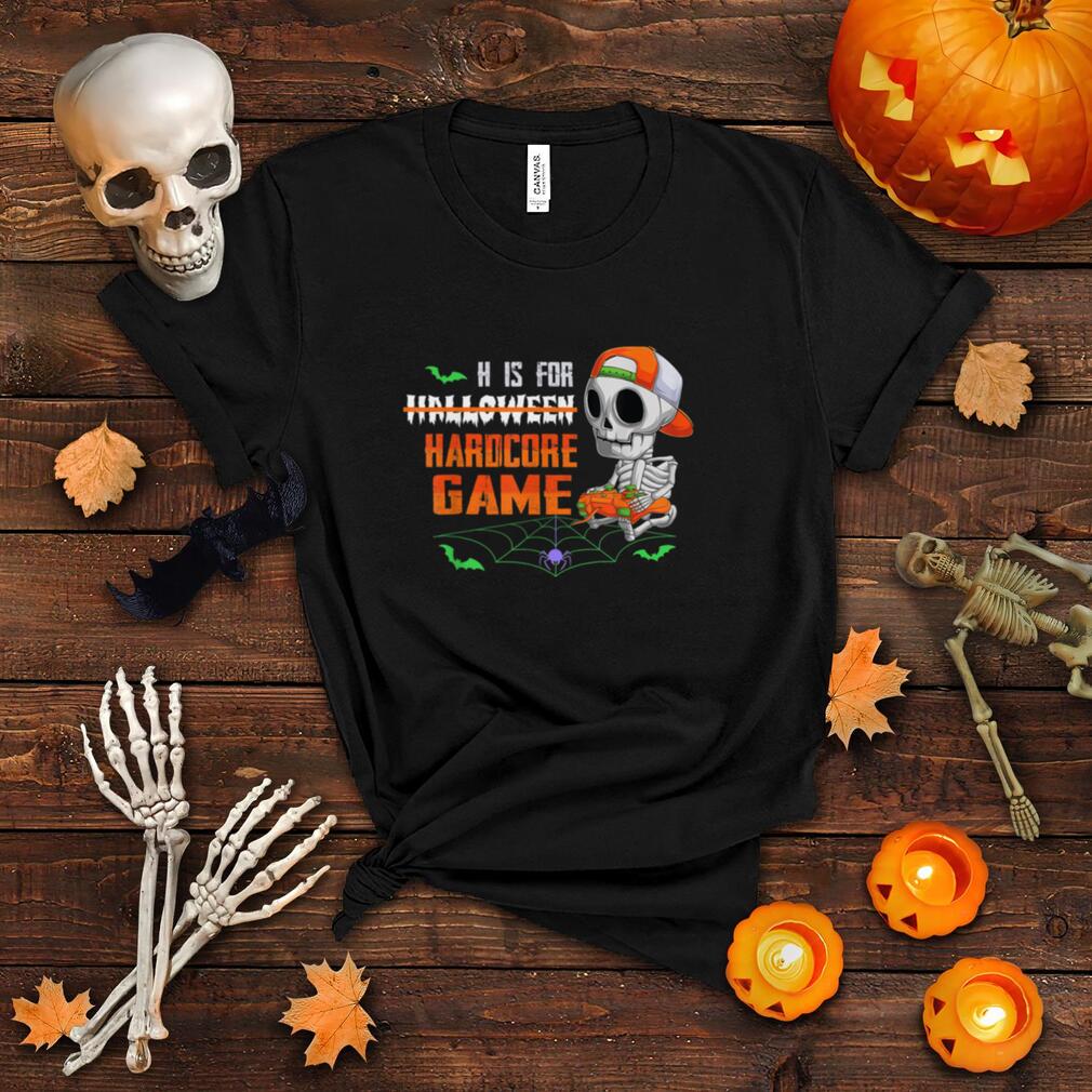 H Is For Hardcore Gamer Funny Halloween Skeleton Video Games T Shirt