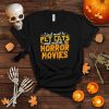 I Just Want To Pet Cats And Watch Horror Movies Halloween T Shirt