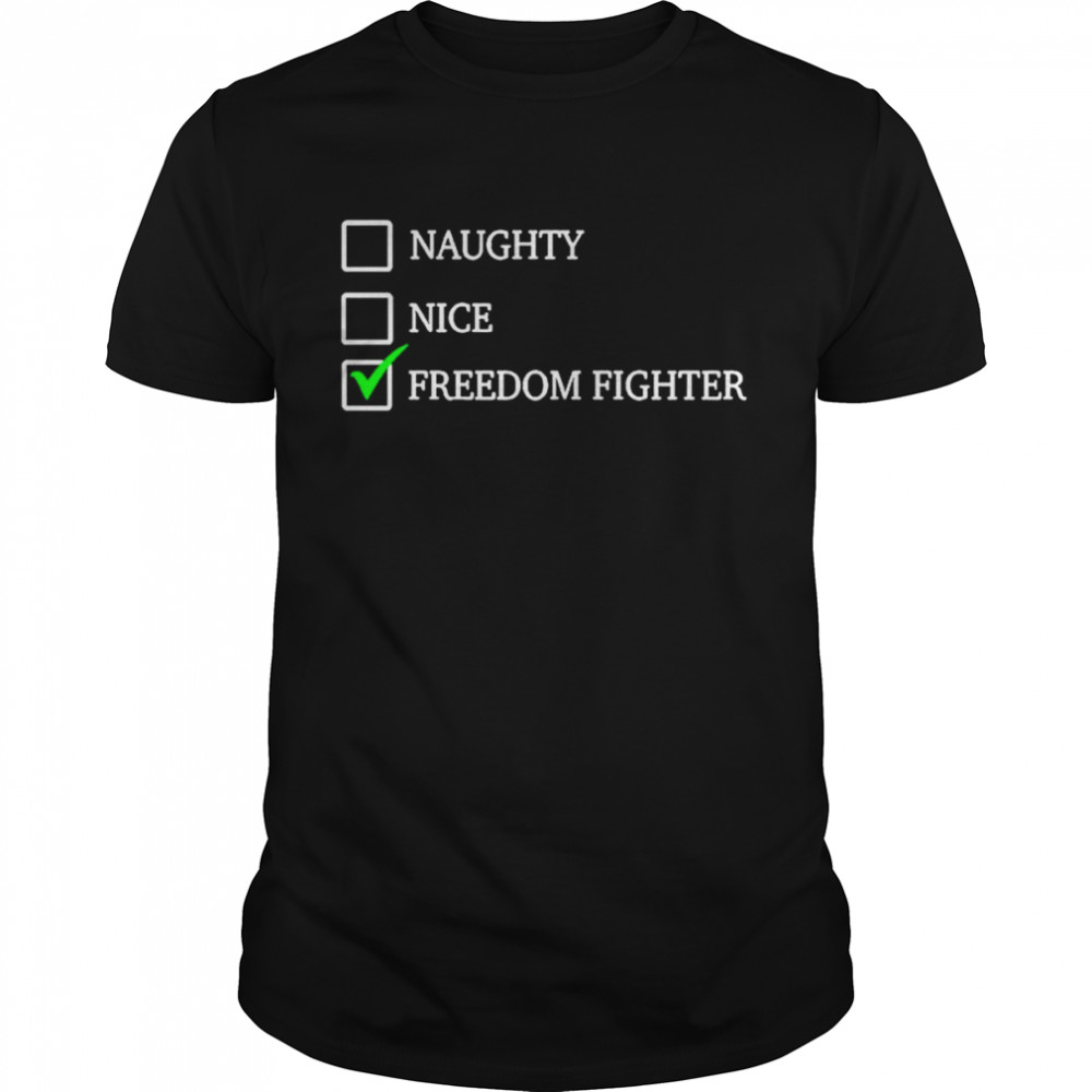 Naughty nice freedom fighter checkbox shirt