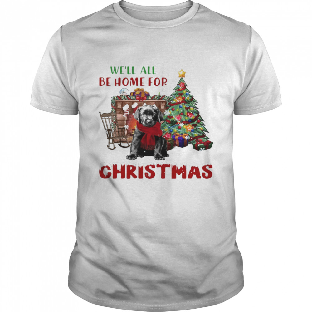 Rottweiler We’ll All Be Home For Christmas Shirt