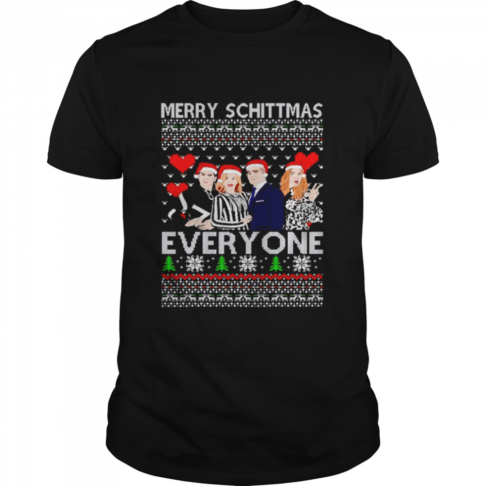 Merry Schittmas everyone Christmas shirt