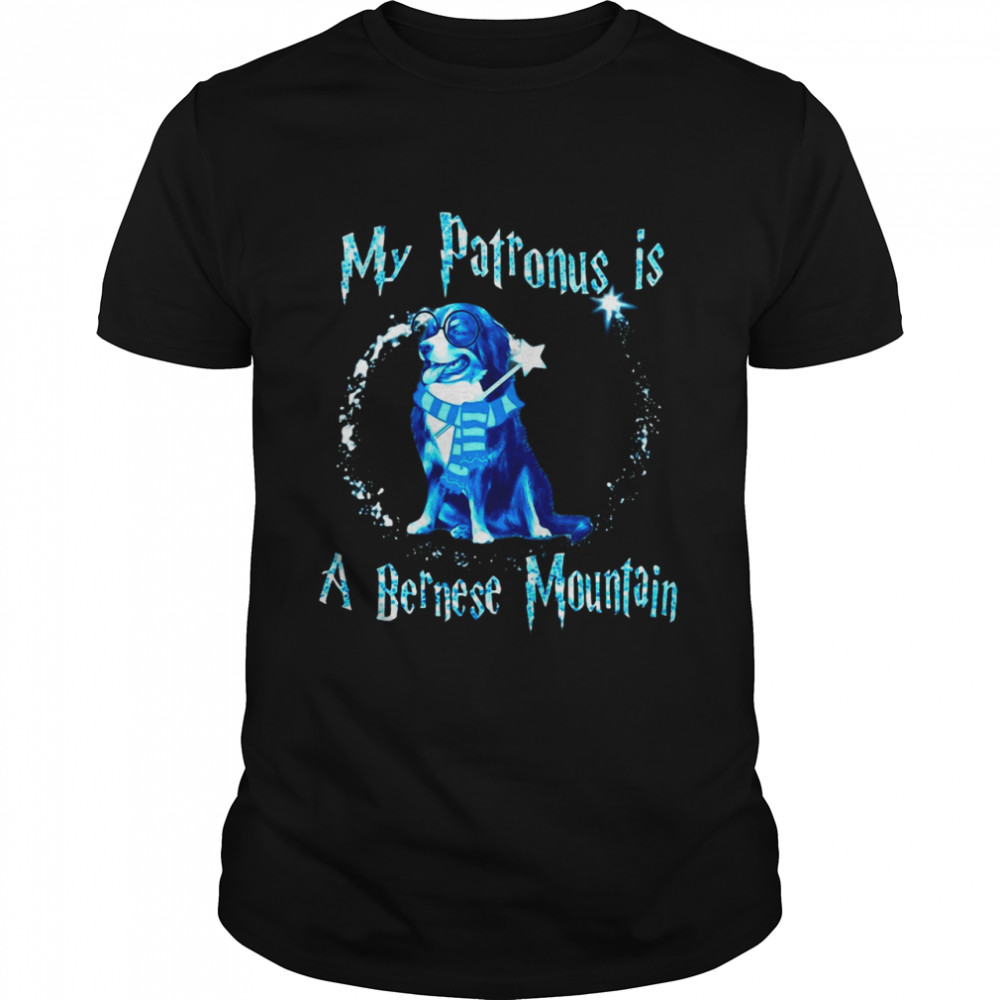 My Patronus Is A Bernese Mountain Dog Lovers Shirt