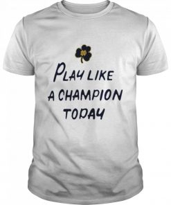 Notre Dame Fighting Irish Play Like A Champion Today Shirt Cloth Face Mask