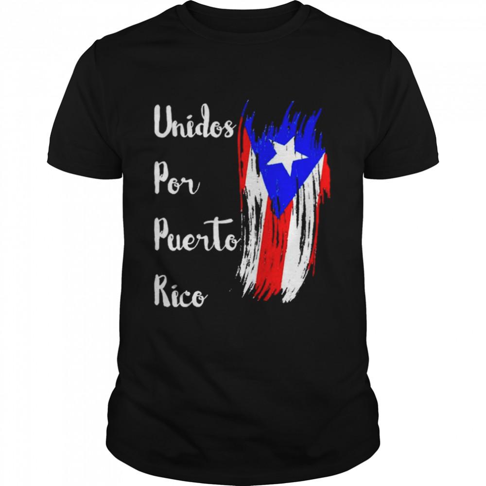 Unidos Por Puerto Rico T-Shirt