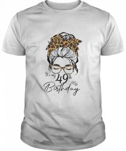 49 Years Old Messy Bun Leopard Its My 49th Birthday  Classic Men's T-shirt