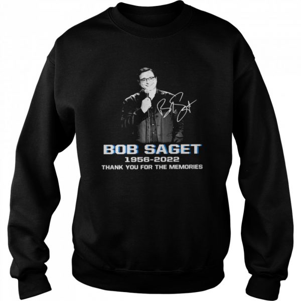 Bob saget 1956-2022 thank you for the memories  Unisex Sweatshirt