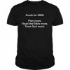 Goals For 2022 Pray More Read The Bible More Trust God More Shirt Classic Men's T-shirt