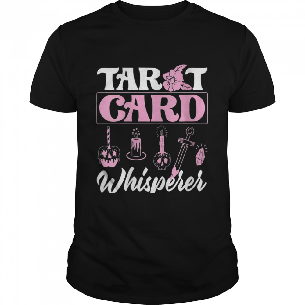 Tarot Card Whisperer Design And Girls Shirt