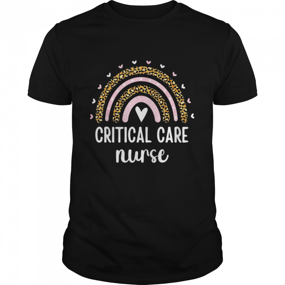 Critical Care Nurse Nursing Leopard Rainbow Intensive Care Shirt