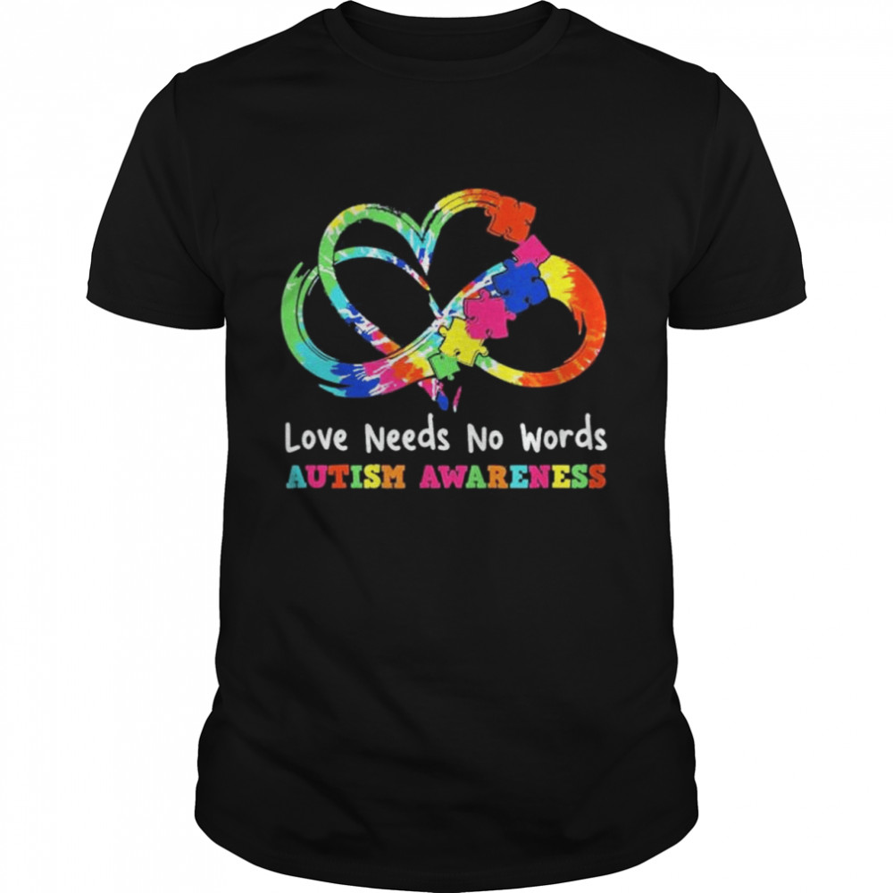 Love Needs No Words Heart Puzzle Autism Awareness shirt