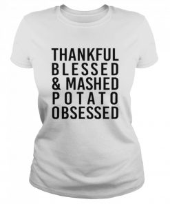 Thankful Blessed And Mashed Potato Obsessed Colleen Ballinger T-Shirt Classic Women's T-shirt